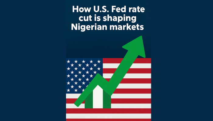 How U.S. Fed rate cut is shaping Nigerian markets